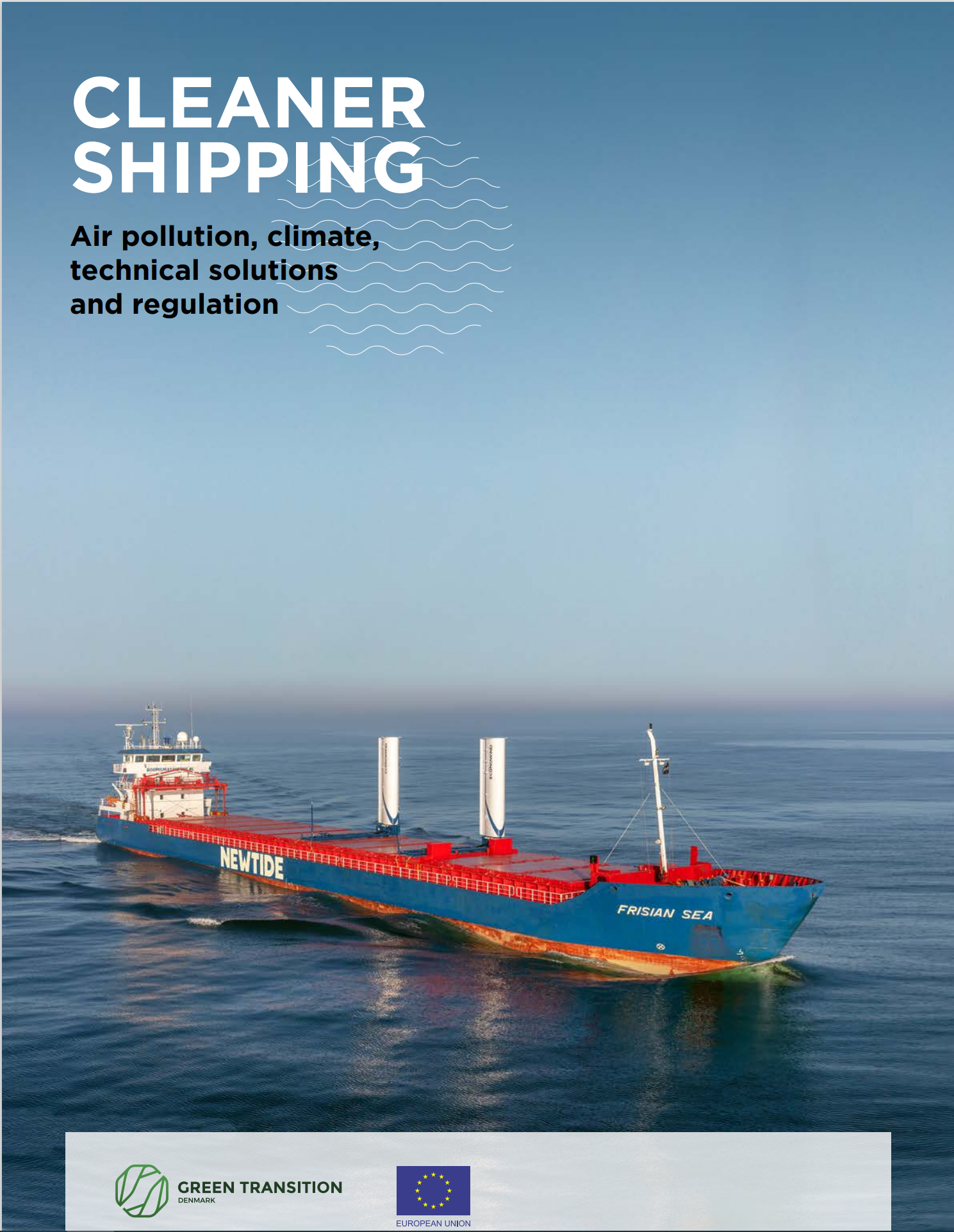 Cleaner Shipping – Air pollution, climate, technical solutions and regulation