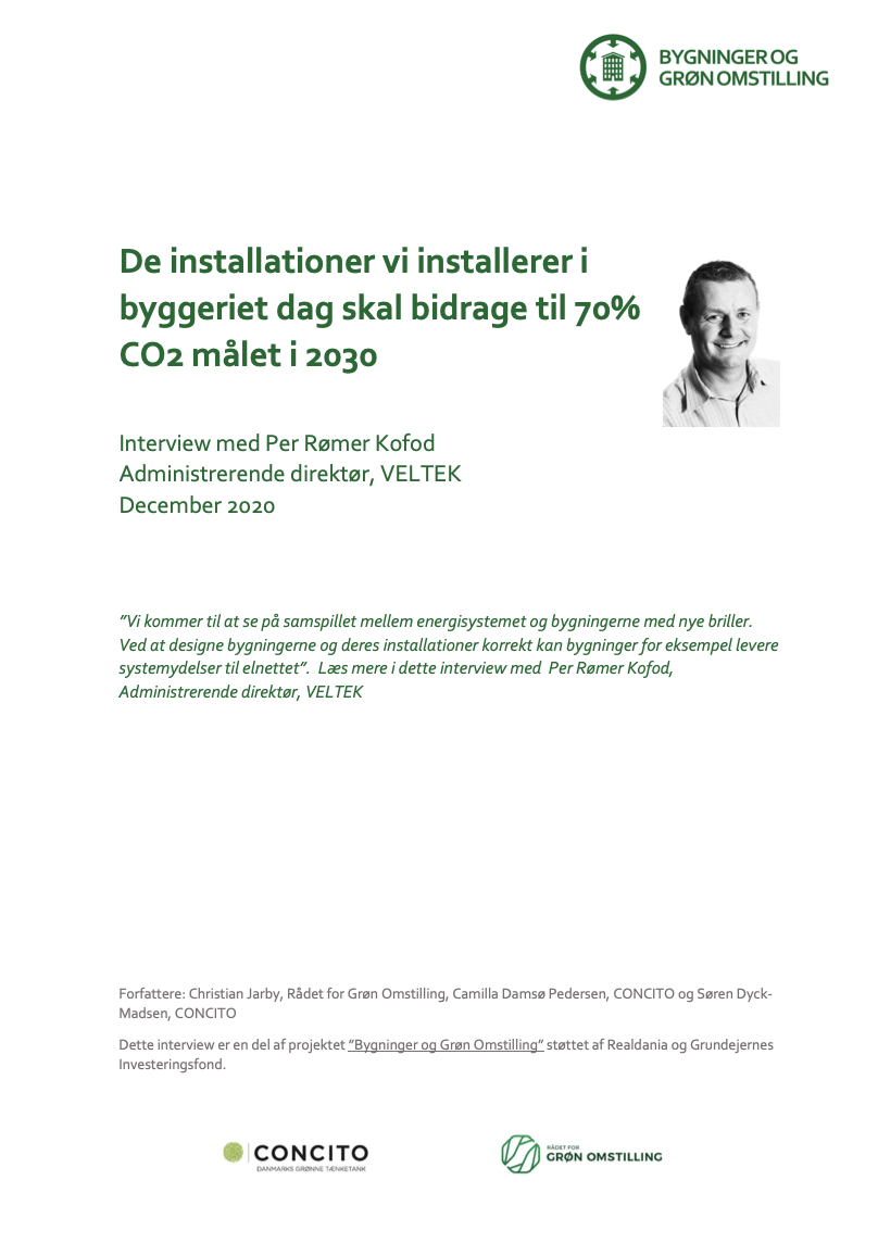 Interview: De installationer vi installerer i byggeriet i dag skal bidrage til 70% CO2 målet i 2030, Per Rømer Kofod, administrerende direktør, VELTEK