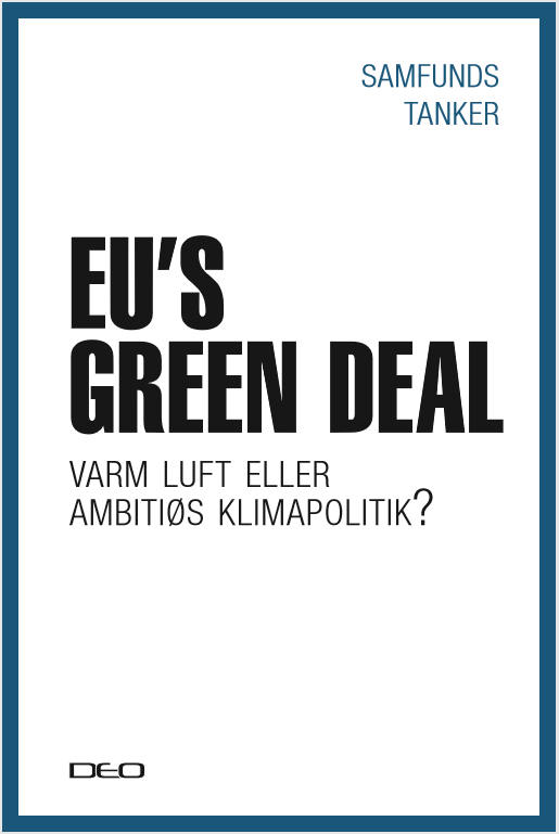 EU’s Green Deal – Varm luft eller ambitiøs klimapolitik?